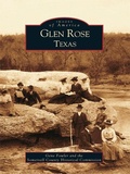 Cover: Glen Rose, Texas - Arcadia Publishing