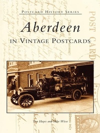 Abbildung von: Aberdeen in Vintage Postcards - Arcadia Publishing