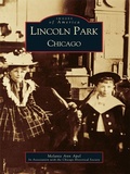 Cover: Lincoln Park, Chicago - Arcadia Publishing (SC)