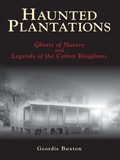 Cover: Haunted Plantations - Arcadia Publishing