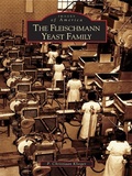 Cover: Fleischmann Yeast Family - Arcadia Publishing