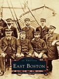 Cover: East Boston - Arcadia Publishing