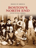 Cover: Boston's North End - Arcadia Publishing