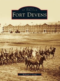 Enlarge image Cover: Fort Devens - Arcadia Publishing