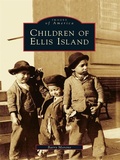 Cover: Children of Ellis Island - Arcadia Publishing