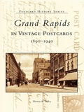 Cover: Grand Rapids in Vintage Postcards - Arcadia Publishing