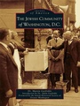 Cover: The Jewish Community of Washington, D.C. - Arcadia Publishing (SC)