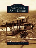 Cover: Aviation in San Diego - Arcadia Publishing (SC)