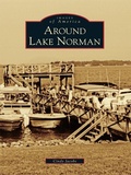 Cover: Around Lake Norman - Arcadia Publishing