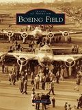 Cover: Boeing Field - Arcadia Publishing