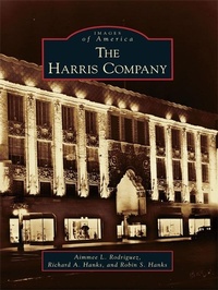 Enlarge image Cover: The Harris Company - Arcadia Publishing (SC)