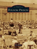 Cover: Folsom Prison - Arcadia Publishing