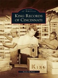 Cover: King Records of Cincinnati - Arcadia Publishing