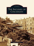 Cover: Inclines of Cincinnati - Arcadia Publishing