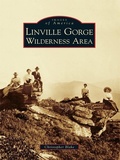 Cover: Linville Gorge Wilderness Area - Arcadia Publishing