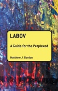 Cover: Labov: A Guide for the Perplexed - Bloomsbury Academic USA