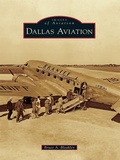 Cover: Dallas Aviation - Arcadia Publishing