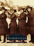 Cover: Somerville - Arcadia Publishing