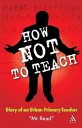 Cover: How Not to Teach - Bloomsbury Continuum