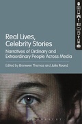 Cover: Real Lives, Celebrity Stories - Bloomsbury Academic USA