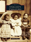 Cover: Oakland's Chinatown - Arcadia Publishing