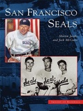 Cover: San Francisco Seals - Arcadia Publishing
