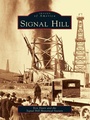 Cover: Signal Hill - Arcadia Publishing