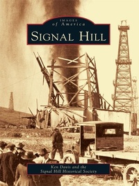Enlarge image Cover: Signal Hill - Arcadia Publishing