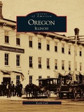 Cover: Oregon, Illinois - Arcadia Publishing