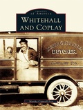 Cover: Whitehall and Coplay - Arcadia Publishing
