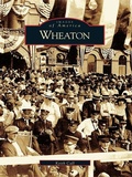 Cover: Wheaton - Arcadia Publishing