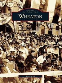 Enlarge image Cover: Wheaton - Arcadia Publishing