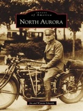 Cover: North Aurora - Arcadia Publishing