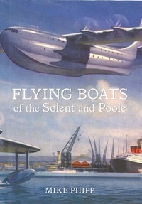 Abbildung von: Flying Boats of the Solent and Poole - Amberley Publishing
