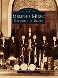 Cover: Memphis Music - Arcadia Publishing