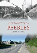 Cover: The Railways of Peebles - Amberley Publishing