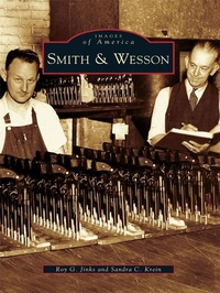 Abbildung von: Smith & Wesson - Arcadia Publishing (SC)