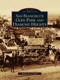 Cover: San Francisco's Glen Park and Diamond Heights - Arcadia Publishing
