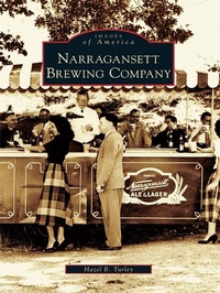 Abbildung von: Narragansett Brewing Company - Arcadia Publishing