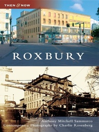 Enlarge image Cover: Roxbury - Arcadia Publishing