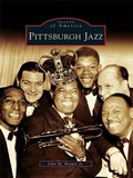 Cover: Pittsburgh Jazz - Arcadia Publishing (SC)