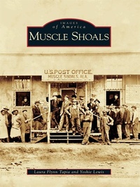 Enlarge image Cover: Muscle Shoals - Arcadia Publishing