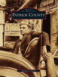 Enlarge image Cover: Patrick County - Arcadia Publishing