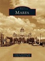 Cover: Marfa - Arcadia Publishing