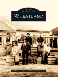 Enlarge image Cover: Wheatland - Arcadia Publishing