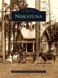 Enlarge image Cover: Niskayuna - Arcadia Publishing