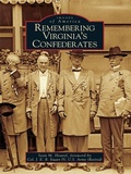 Cover: Remembering Virginia's Confederates - Arcadia Publishing