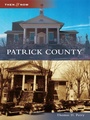 Cover: Patrick County - Arcadia Publishing