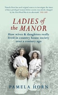 Cover: Ladies of the Manor - Amberley Publishing