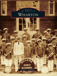 Enlarge image Cover: Wharton - Arcadia Publishing